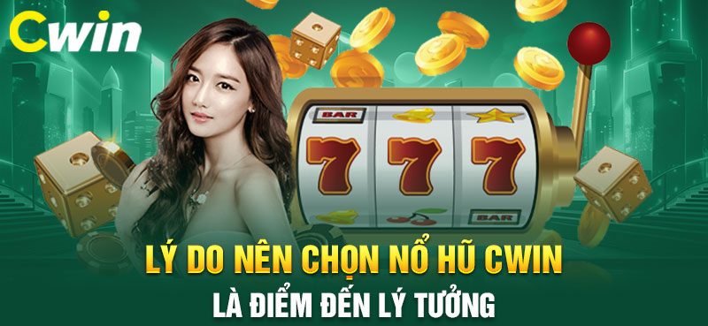 Nổ hũ Cwin