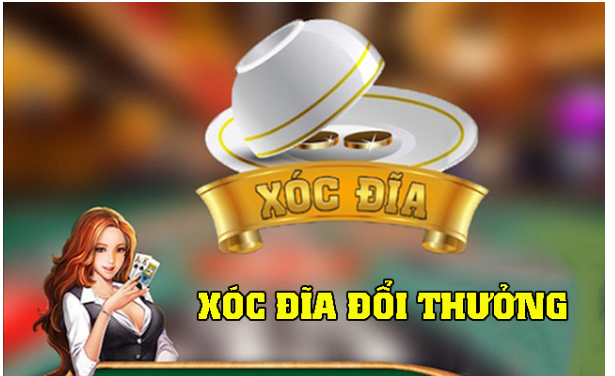 Tìm hiểu khái quát về game xóc đĩa đổi thưởng